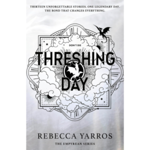 Threshing Day by Rebecca Yarros