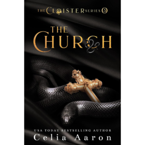 The Church (The Cloister Book 3) By Celia Aaron