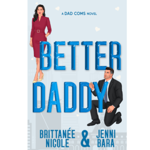 Better Daddy By Brittanee Nicole
