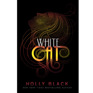 White Cat By Holly Black